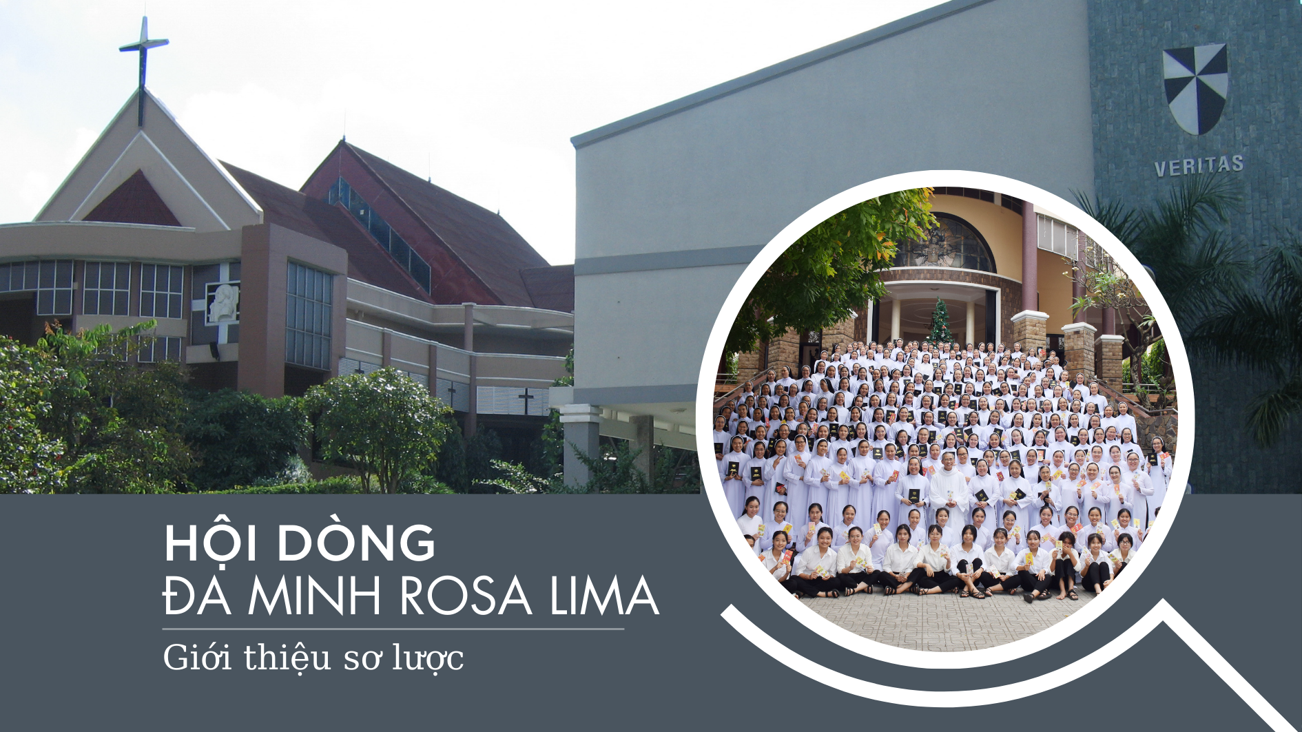 Giới thiệu sơ lược về Hội Dòng Đa Minh Rosa Lima